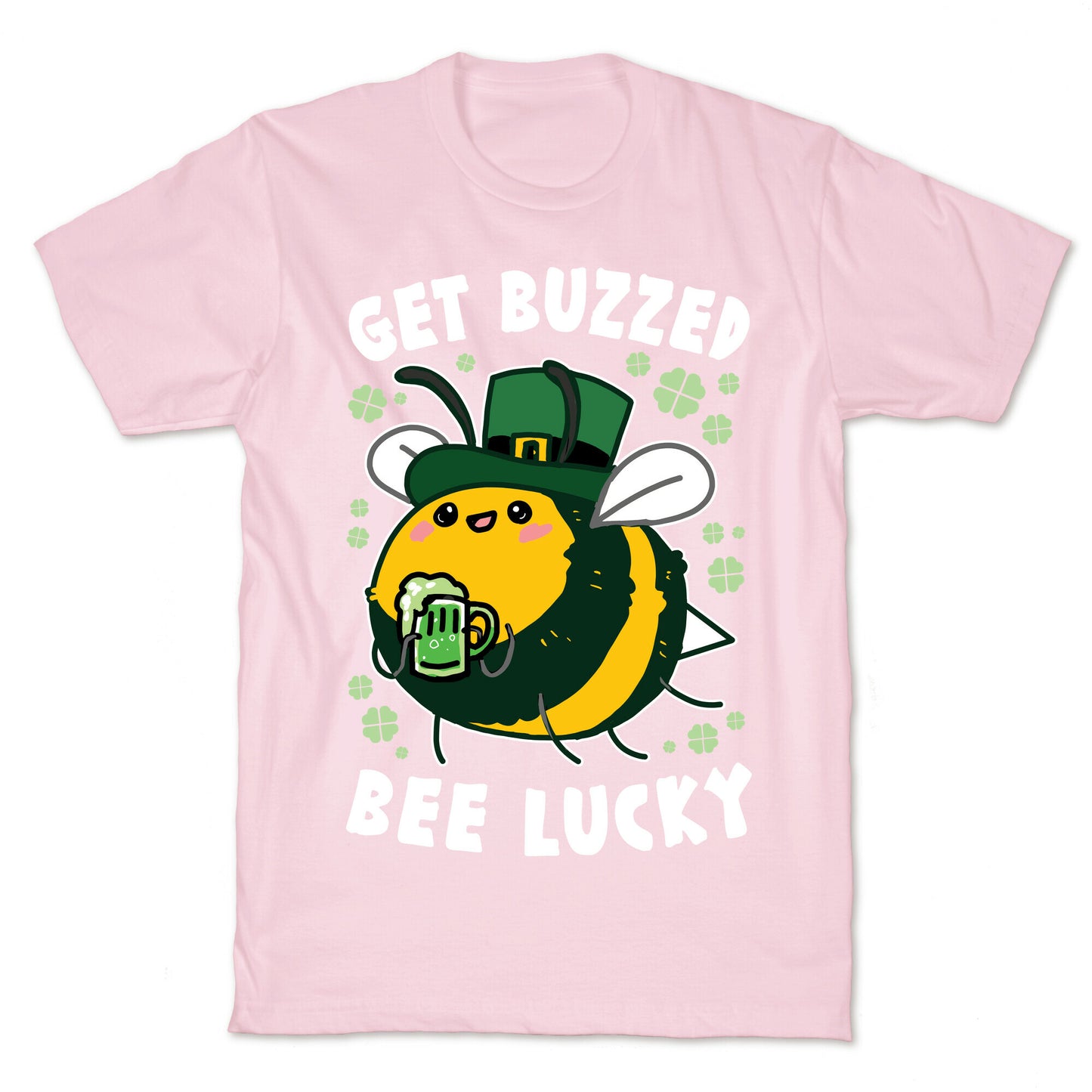 Get Buzzed, Bee Lucky T-Shirt