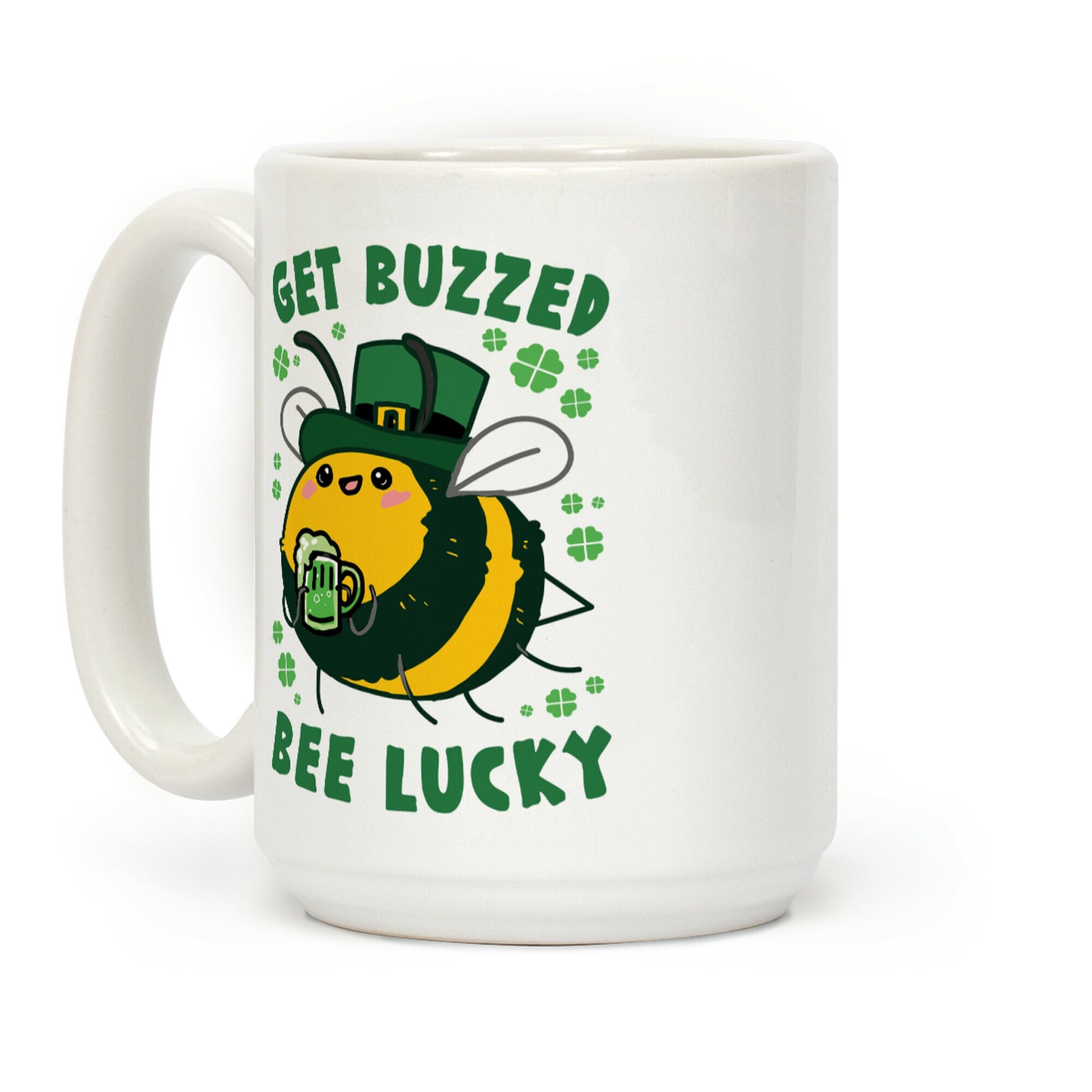 Get Buzzed, Bee Lucky Coffee Mug