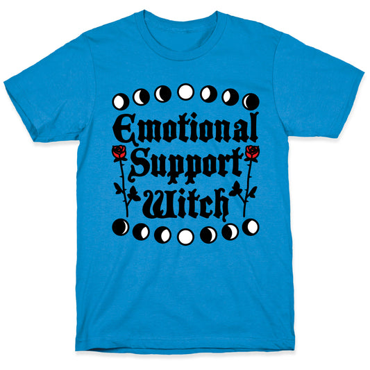 Emotional Support Witch T-Shirt