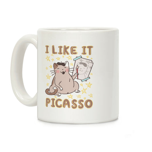 I Like It Picasso Cat Parody Coffee Mug