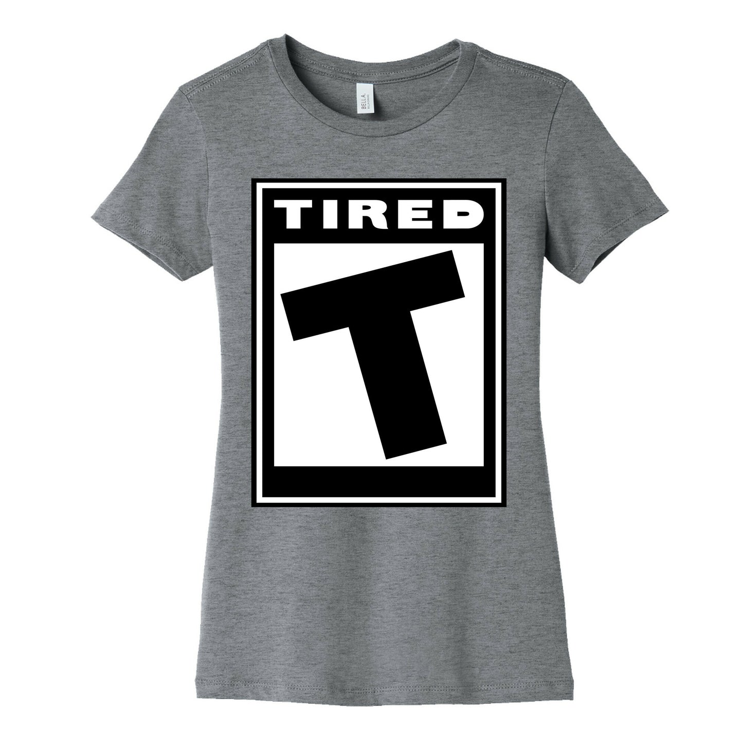 Rated T for Tired Women's Cotton Tee