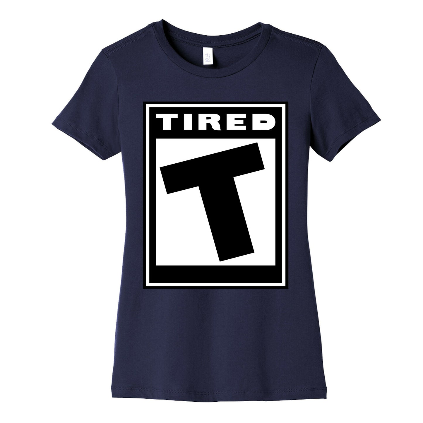Rated T for Tired Women's Cotton Tee