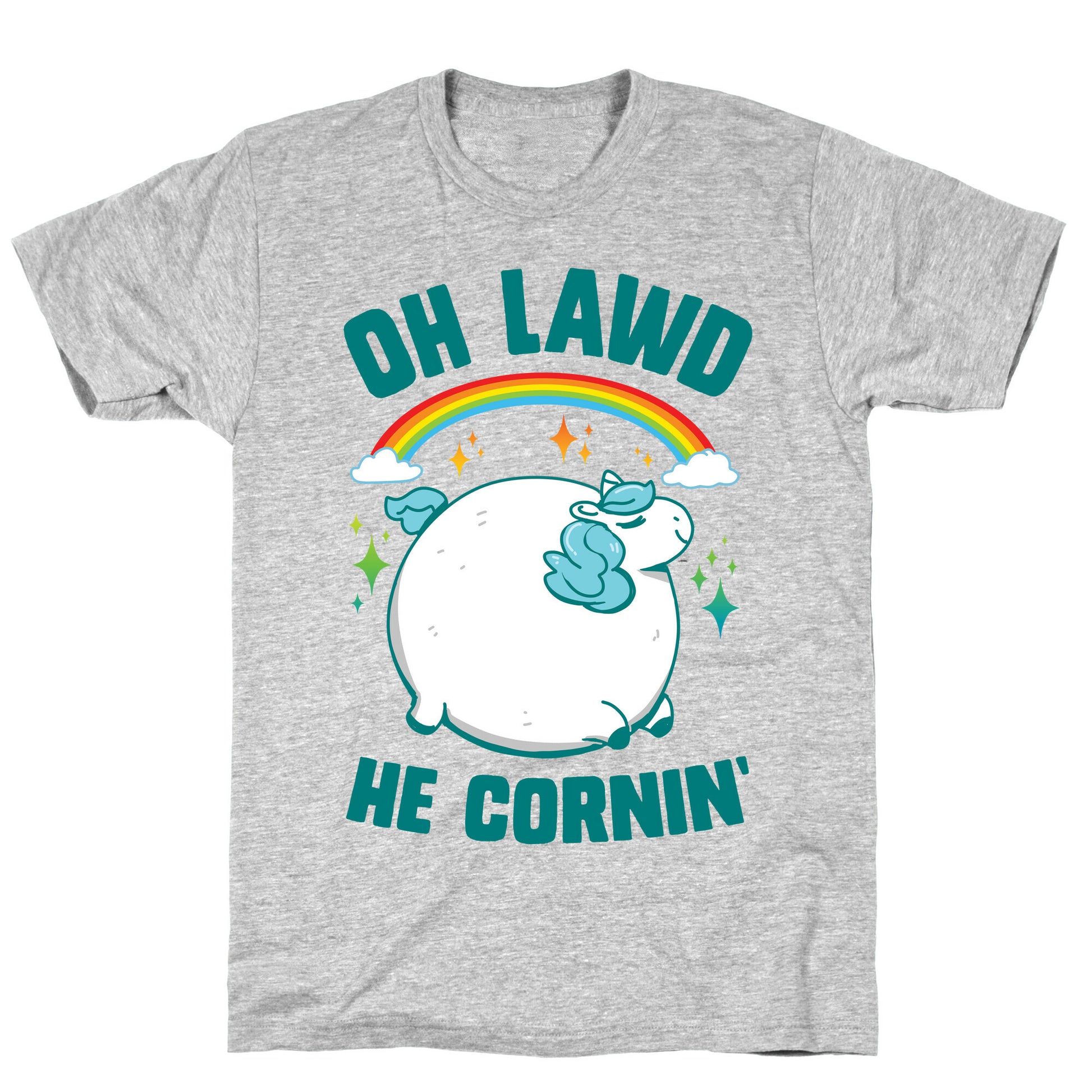 Oh Lawd He Cornin' T-Shirt