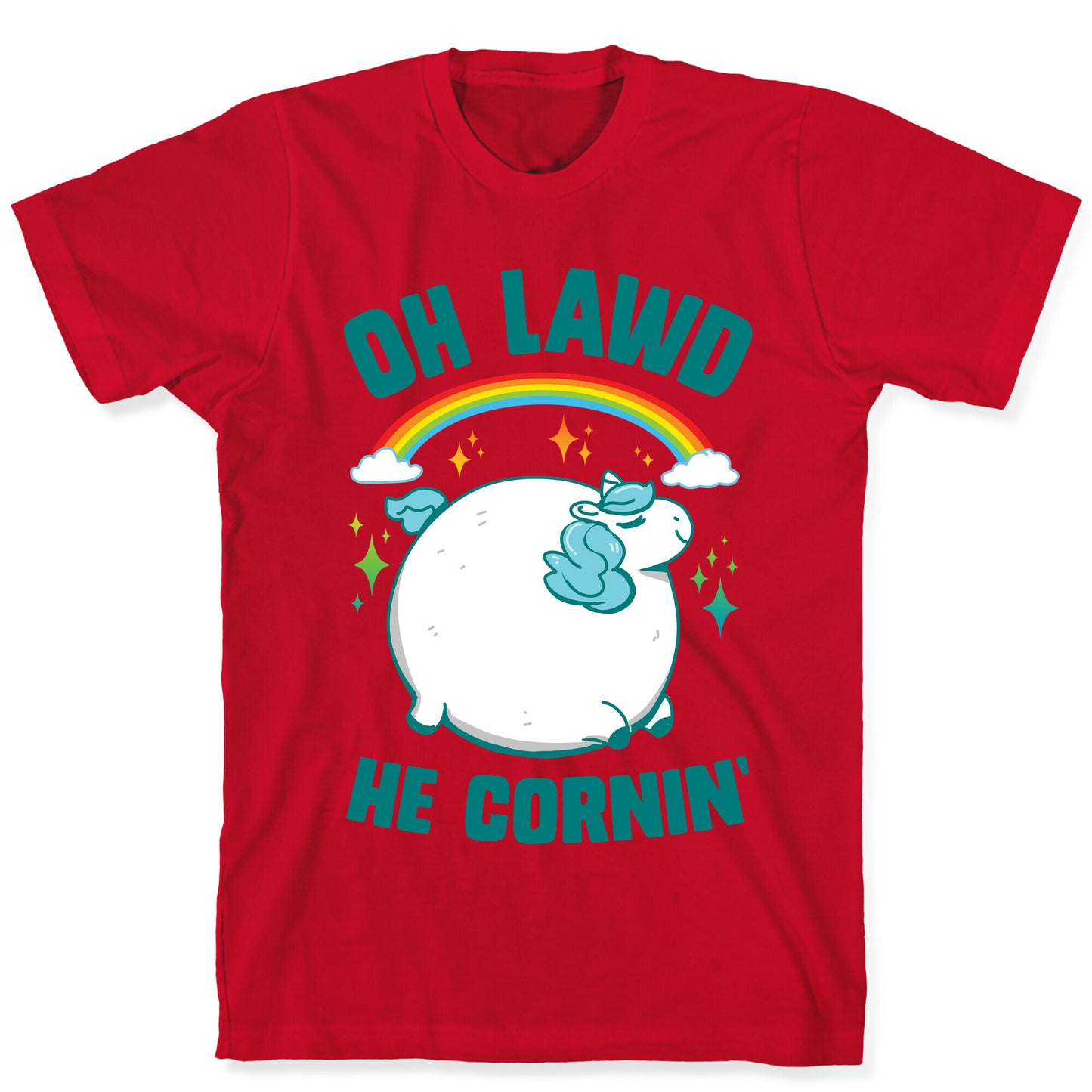 Oh Lawd He Cornin' T-Shirt