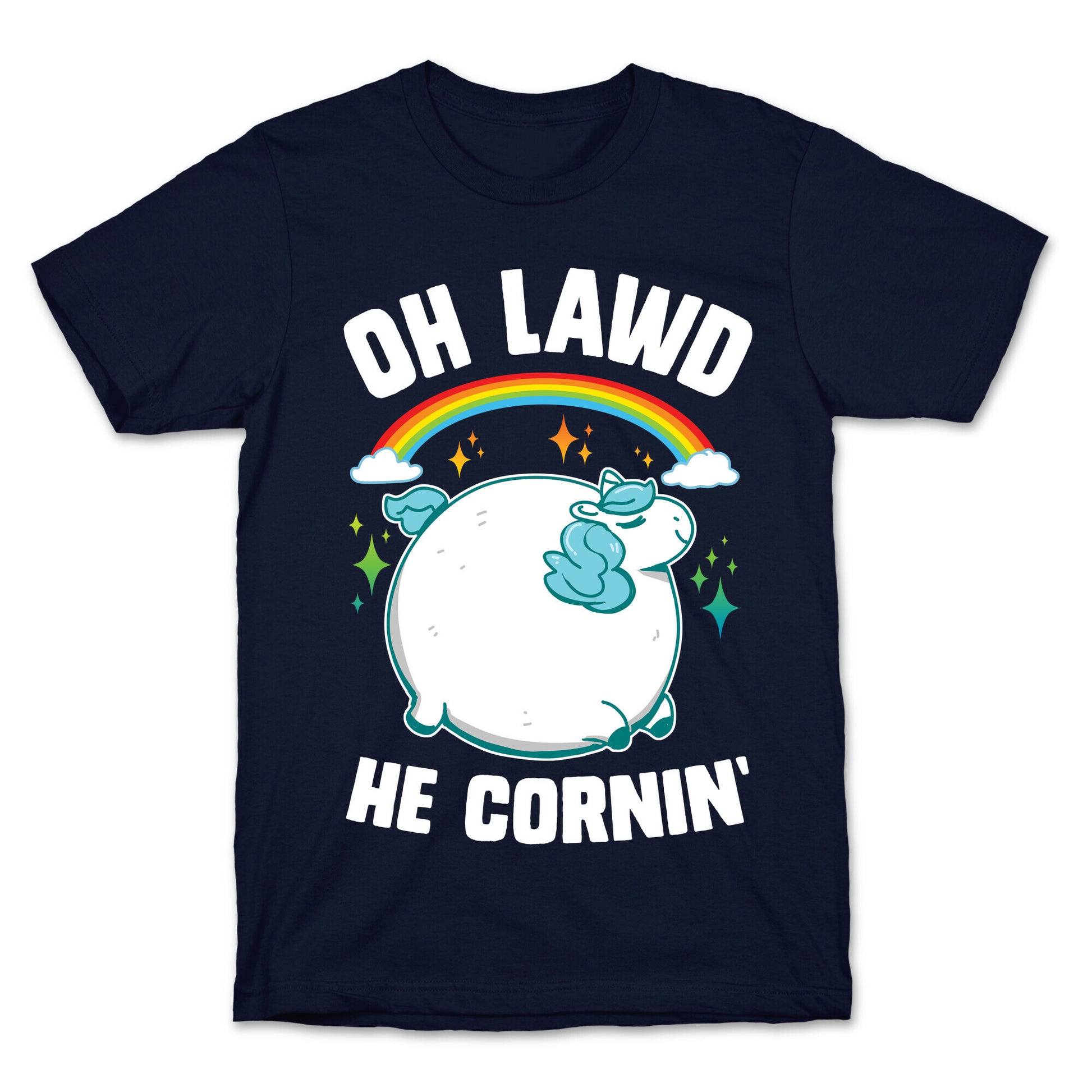 Oh Lawd He Cornin' T-Shirt