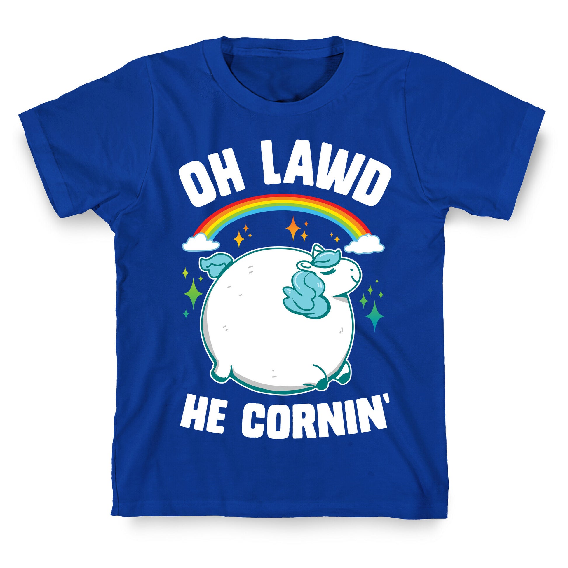 Oh Lawd He Cornin' T-Shirt