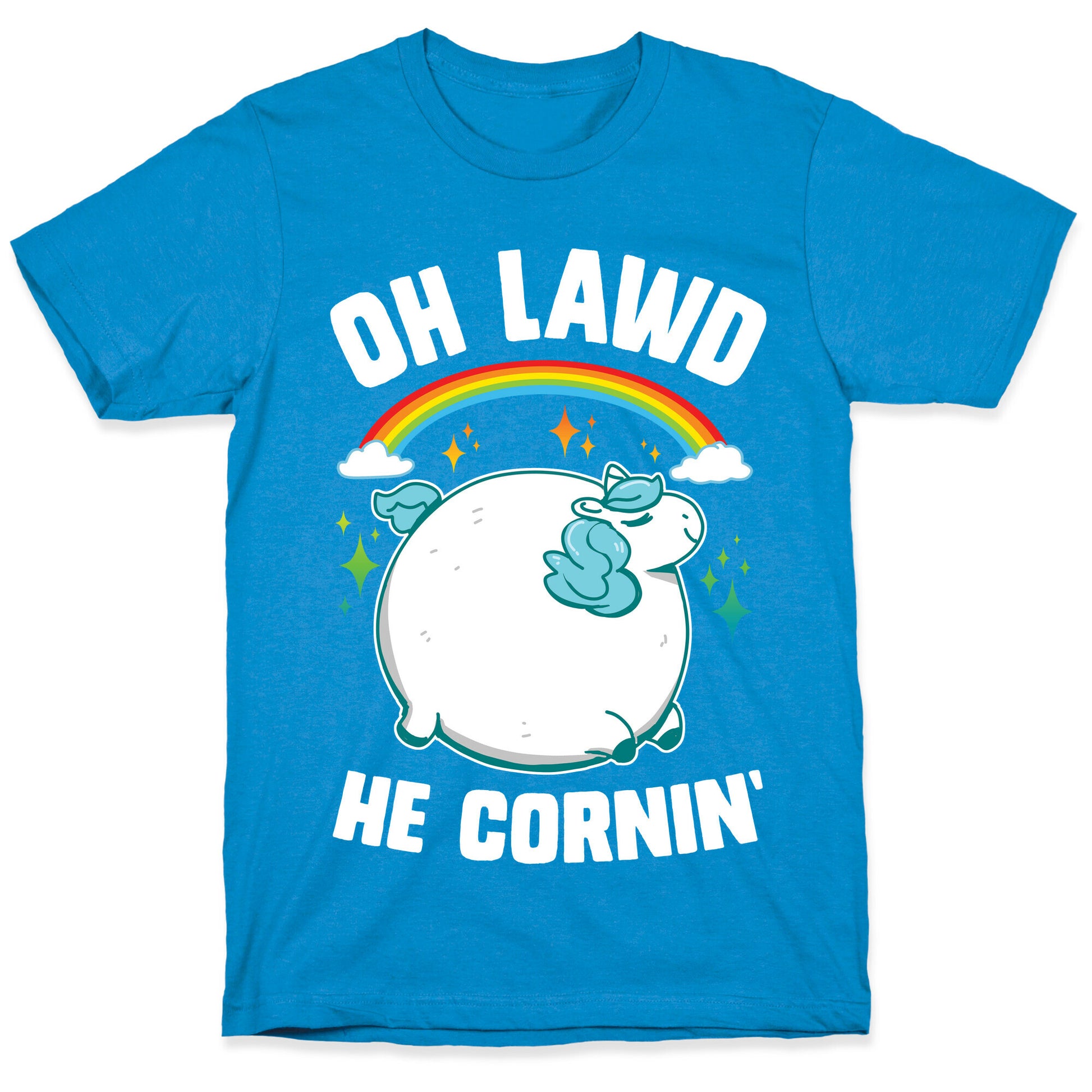 Oh Lawd He Cornin' T-Shirt