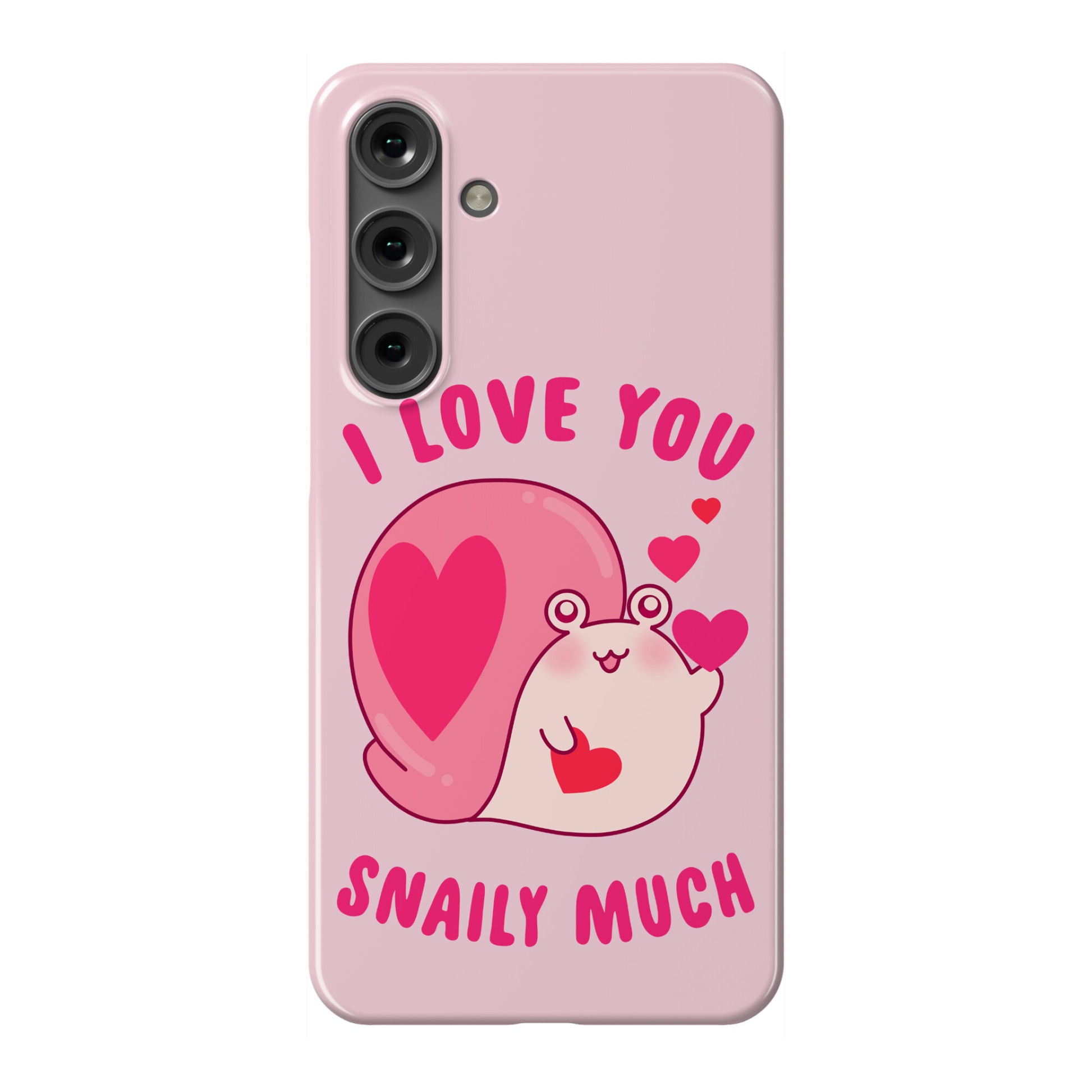 I Love You Snaily Much Phone Case