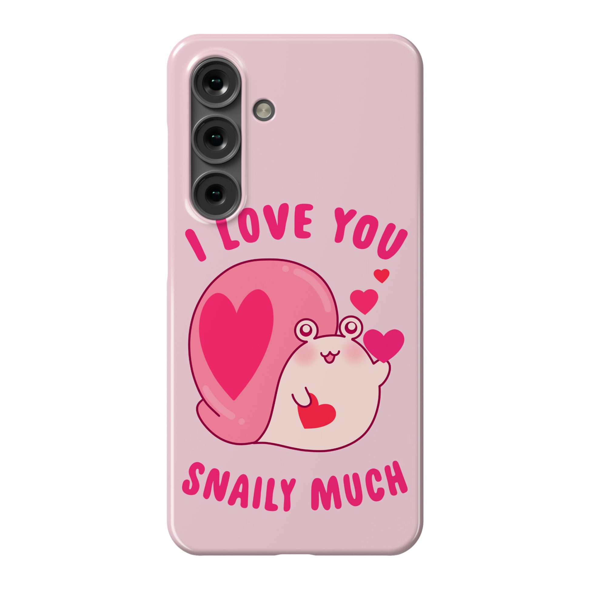 I Love You Snaily Much Phone Case