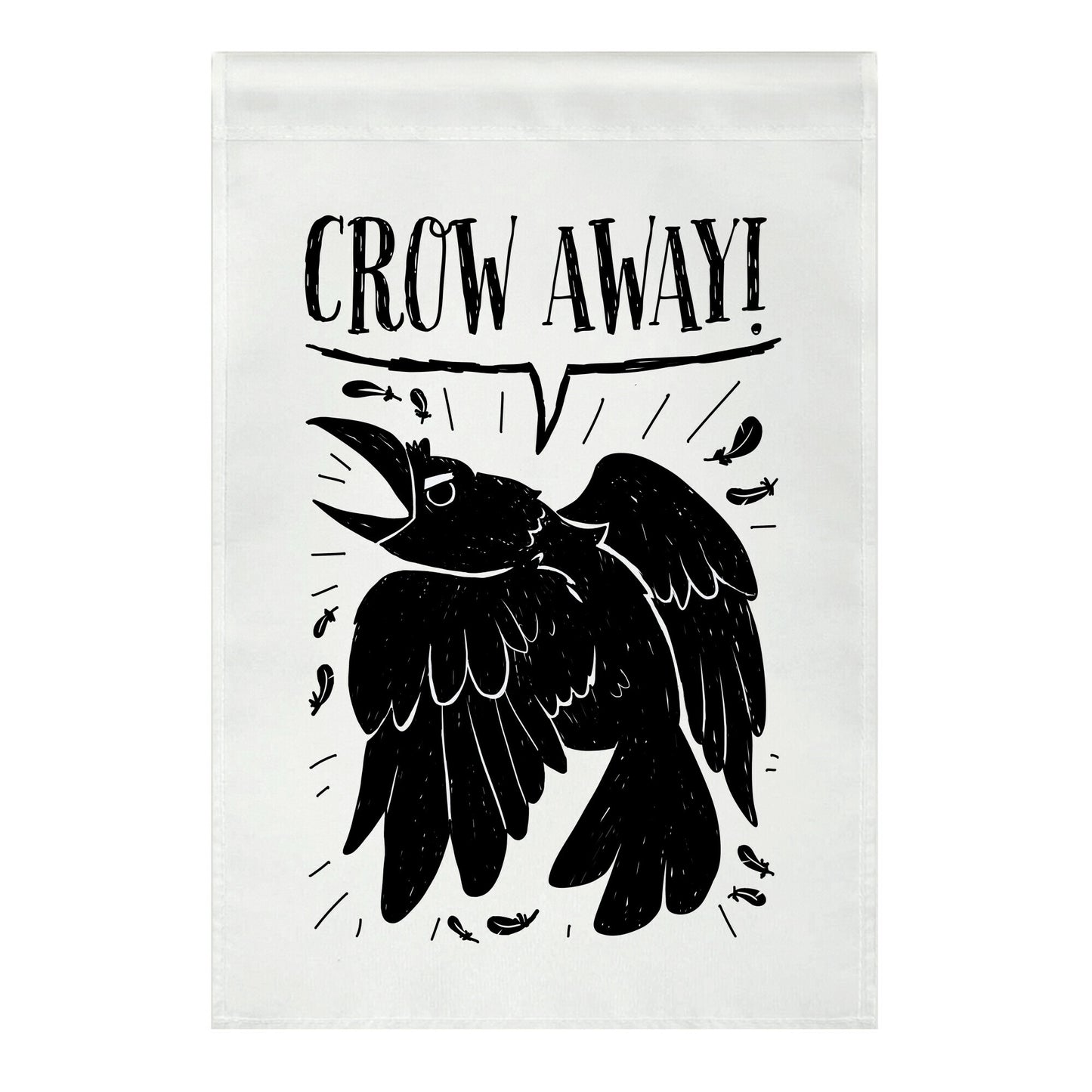 Crow Away Garden Flag