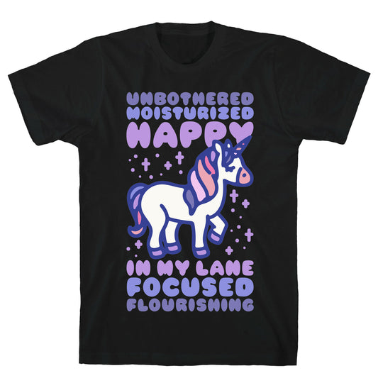 Unbothered Moisturized Happy Unicorn T-Shirt