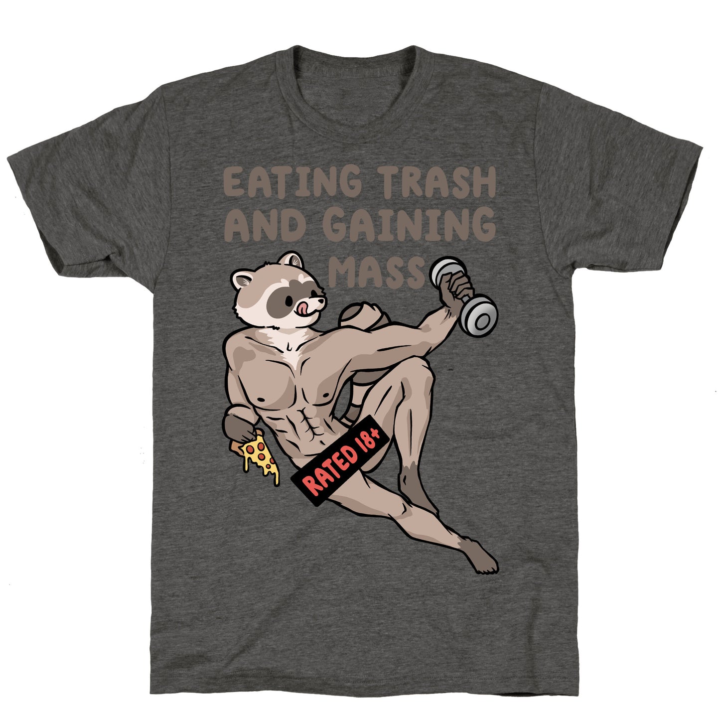 Eating Trash and Gaining Mass Unisex Triblend Tee