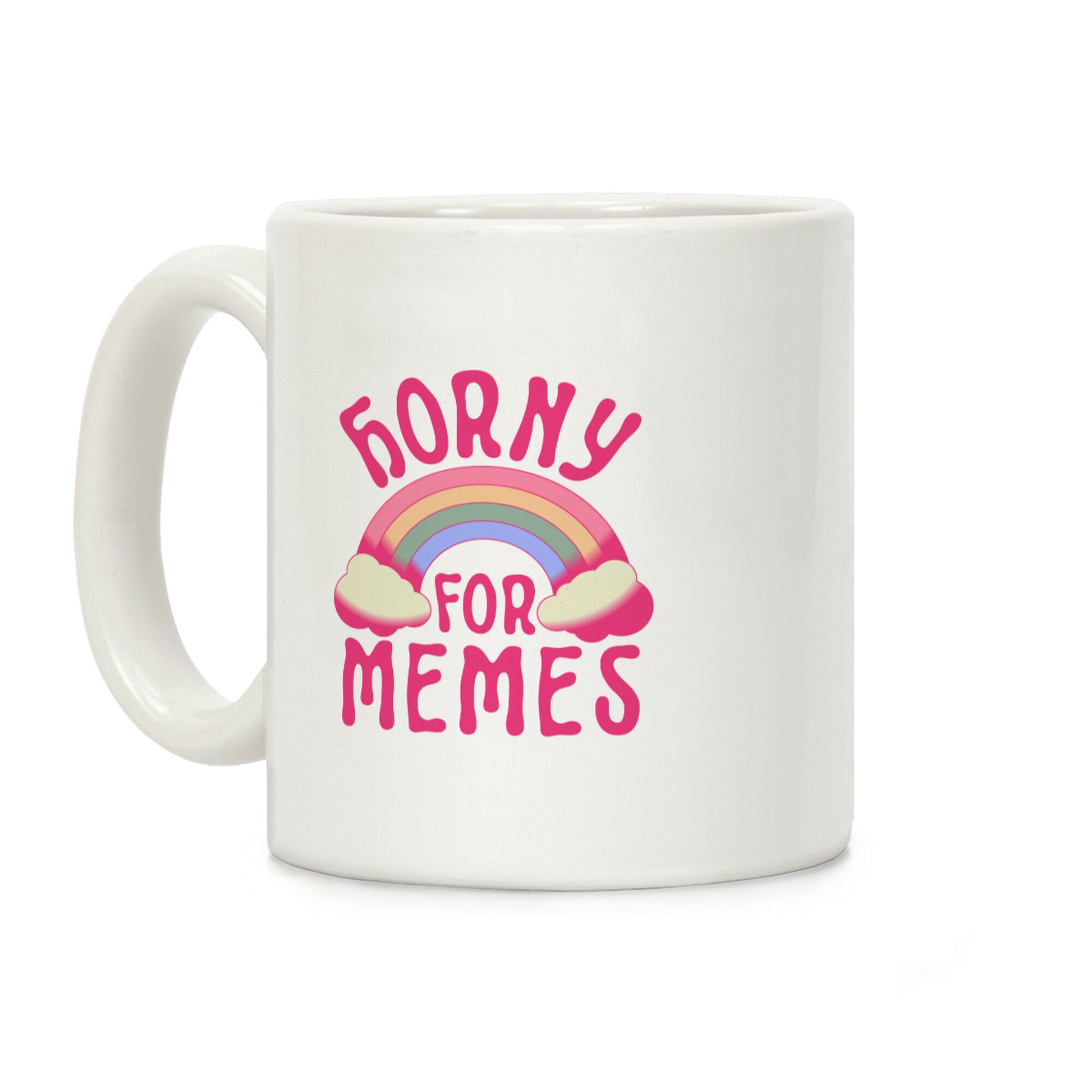 Horny For Memes Coffee Mug