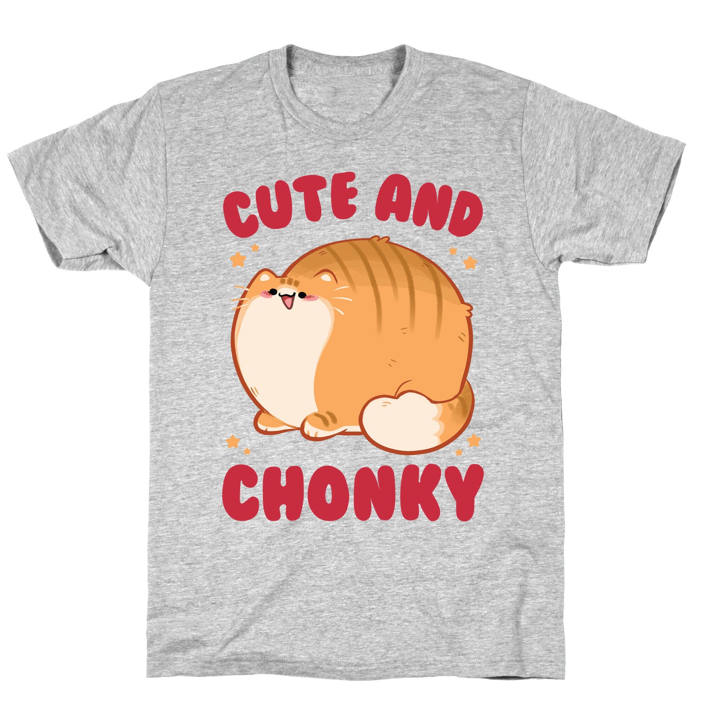Cute and Chonky T-Shirt