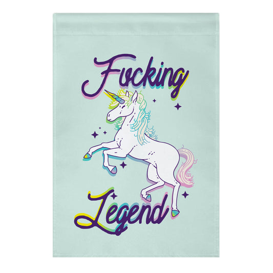 Fucking Legend (Unicorn) Garden Flag