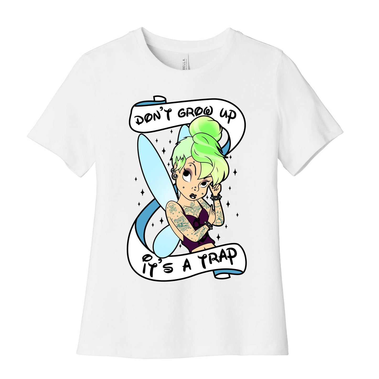 Punk Tinkerbell (Don't Grow Up It's A Trap) Women's Cotton Tee