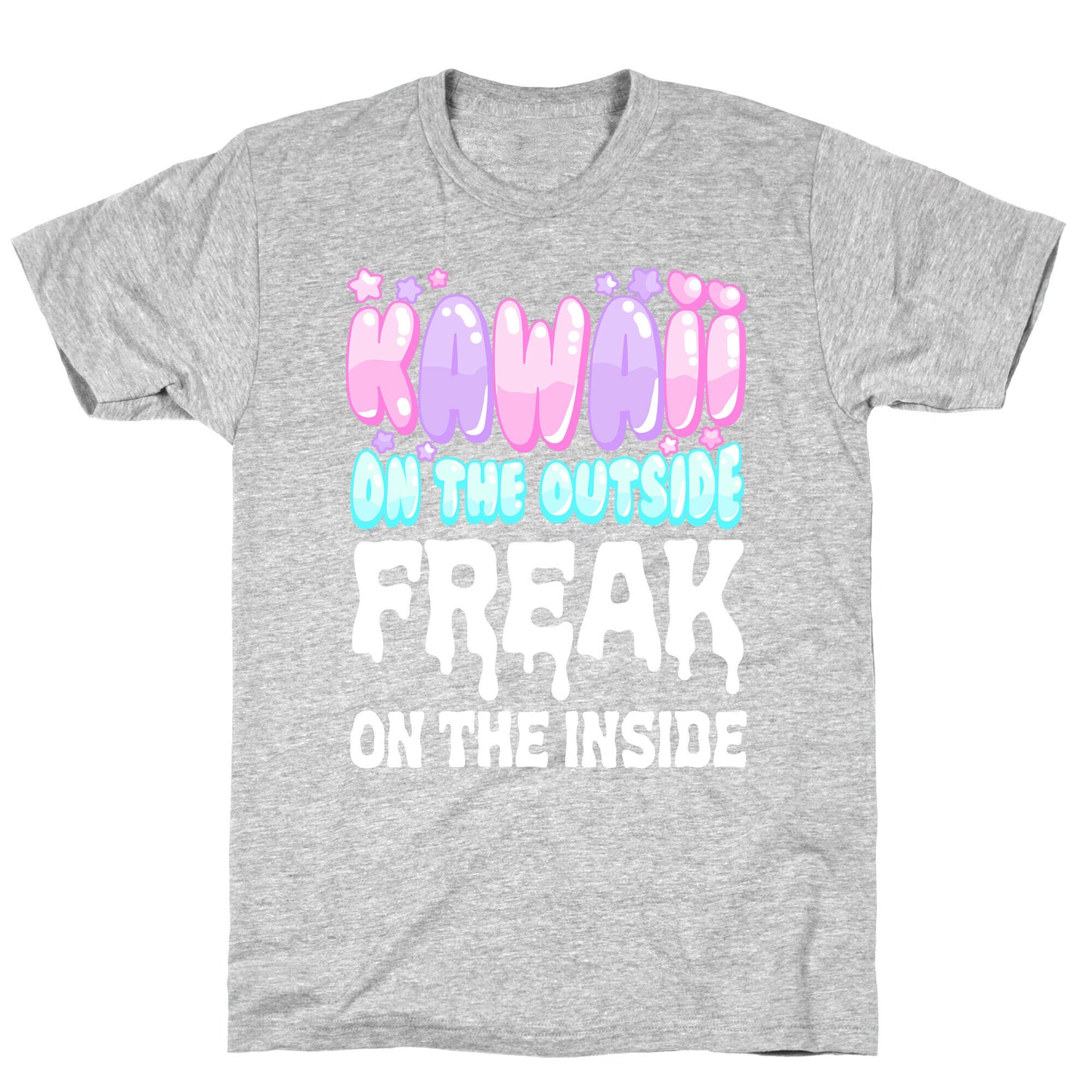 Kawaii On the Outside, Freak on the Inside T-Shirt