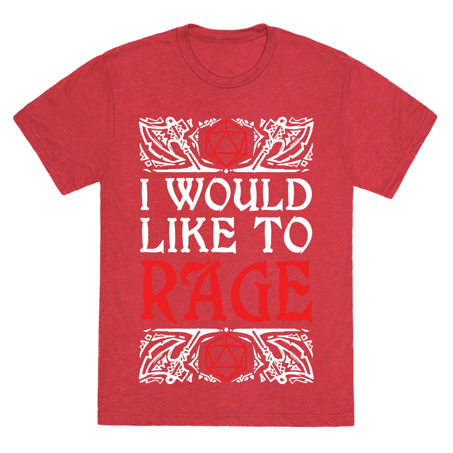 I Would Like To RAGE Unisex Triblend Tee