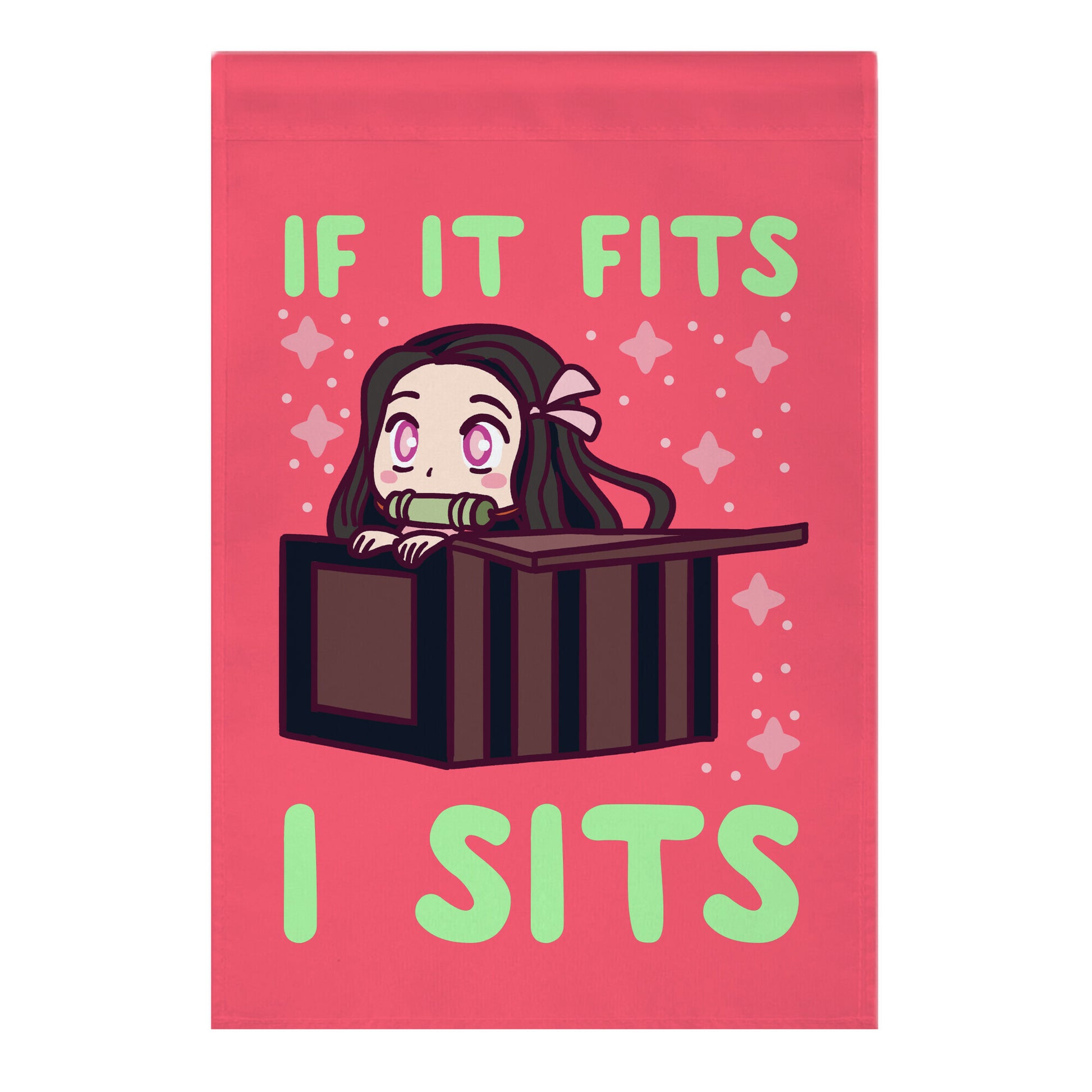 If It Fits, I Sits  (Nezuko) Garden Flag