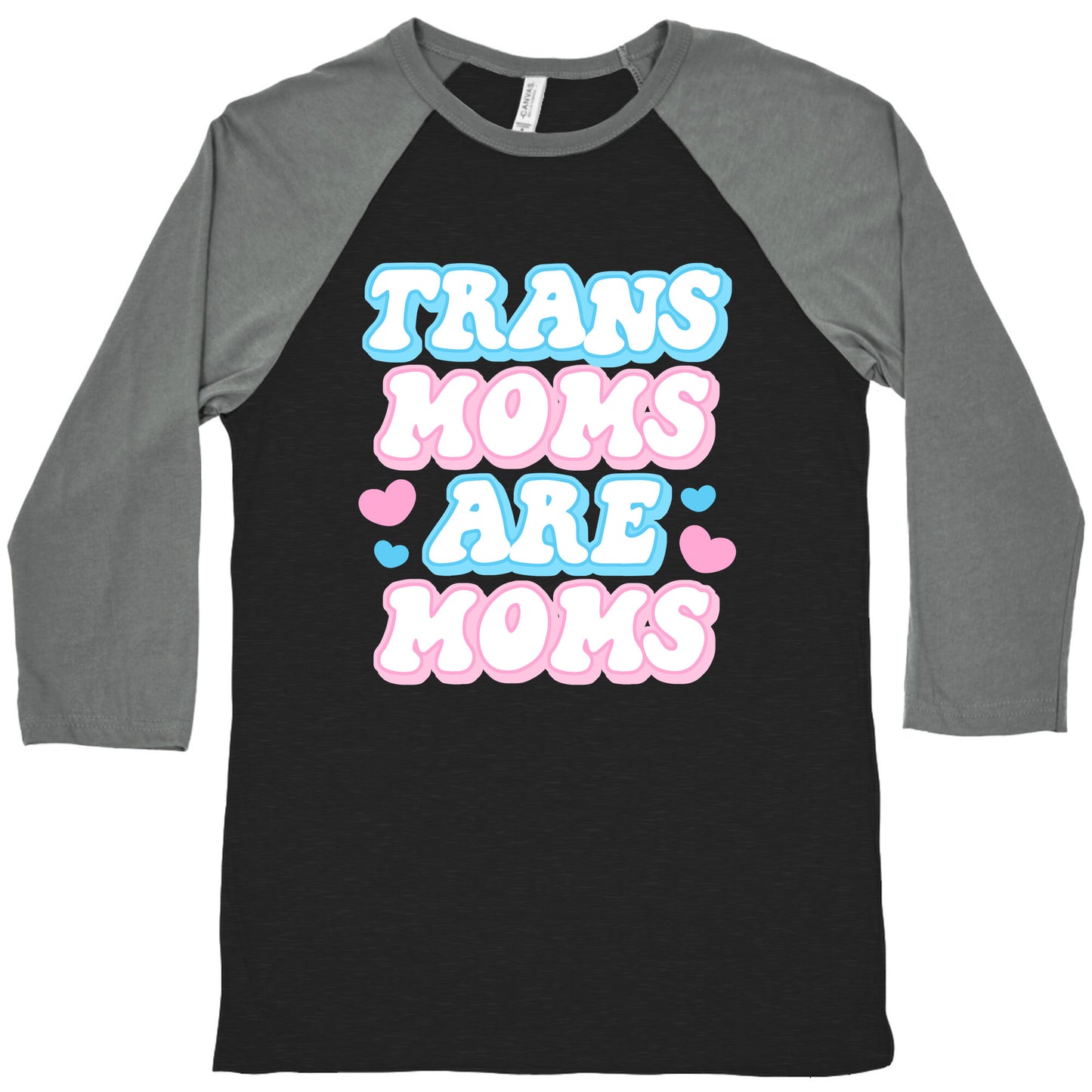 Trans Moms Are Moms Baseball Tee