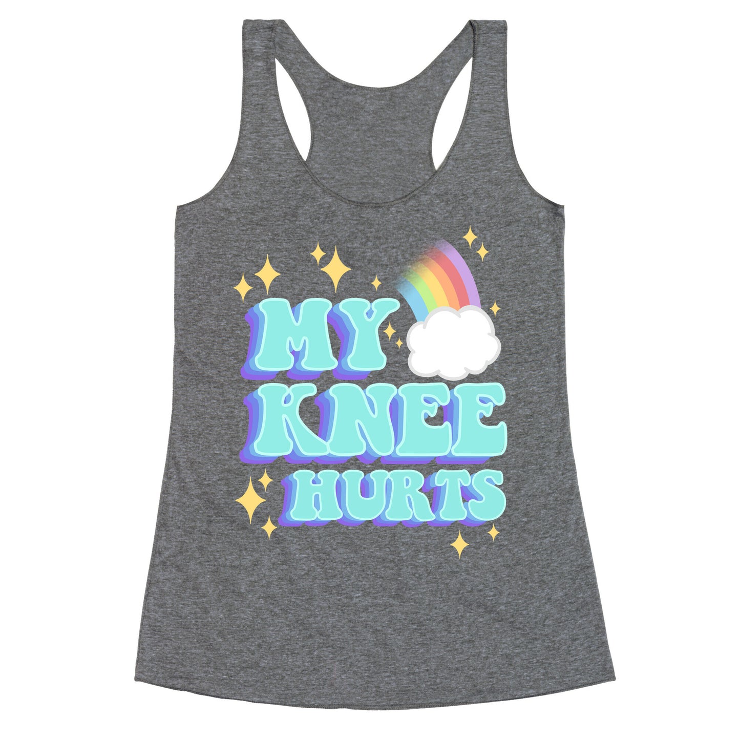 My Knee Hurts Racerback Tank