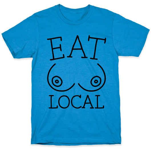 Eat Local T-Shirt