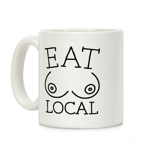 Eat Local Coffee Mug