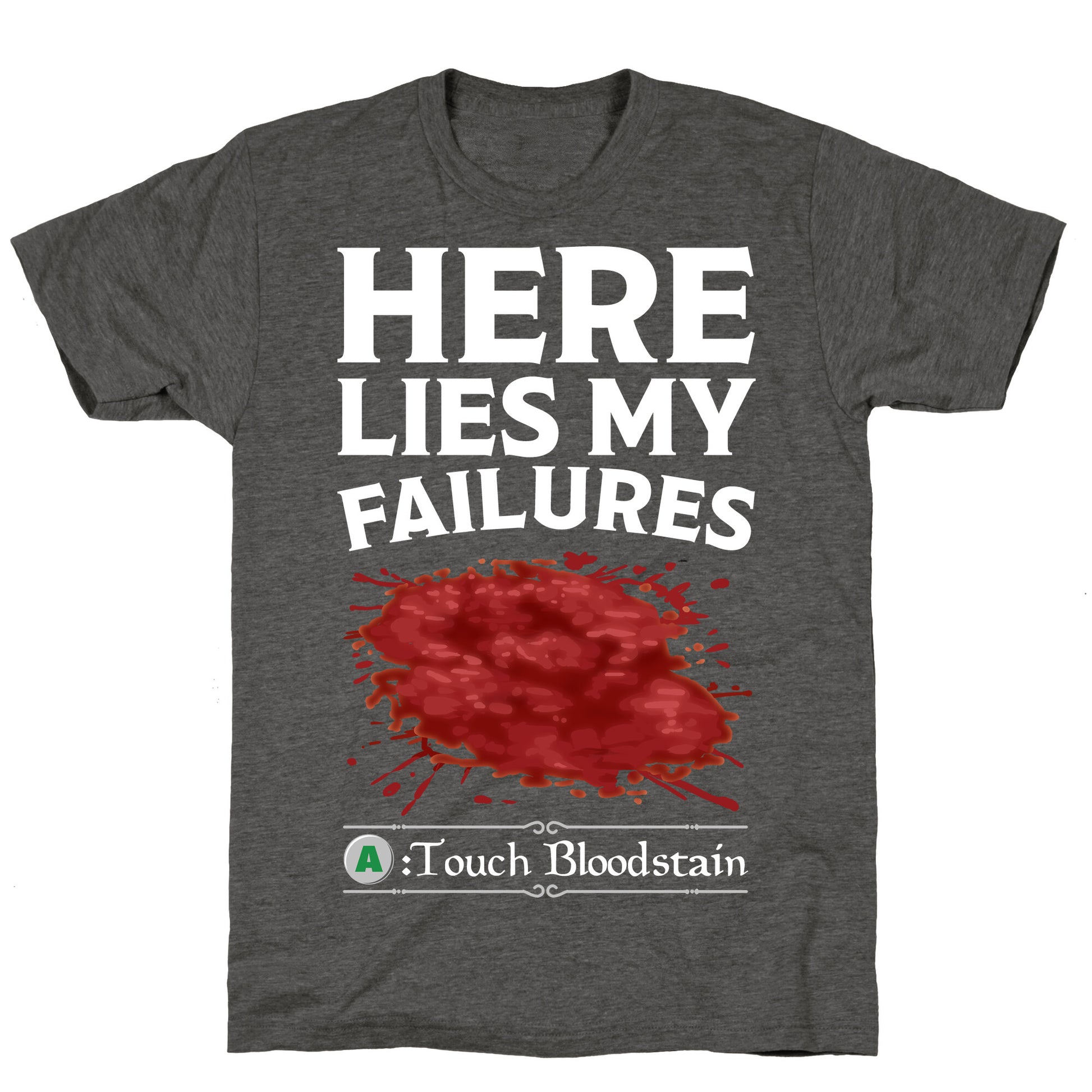 Here Lies My Failures Unisex Triblend Tee
