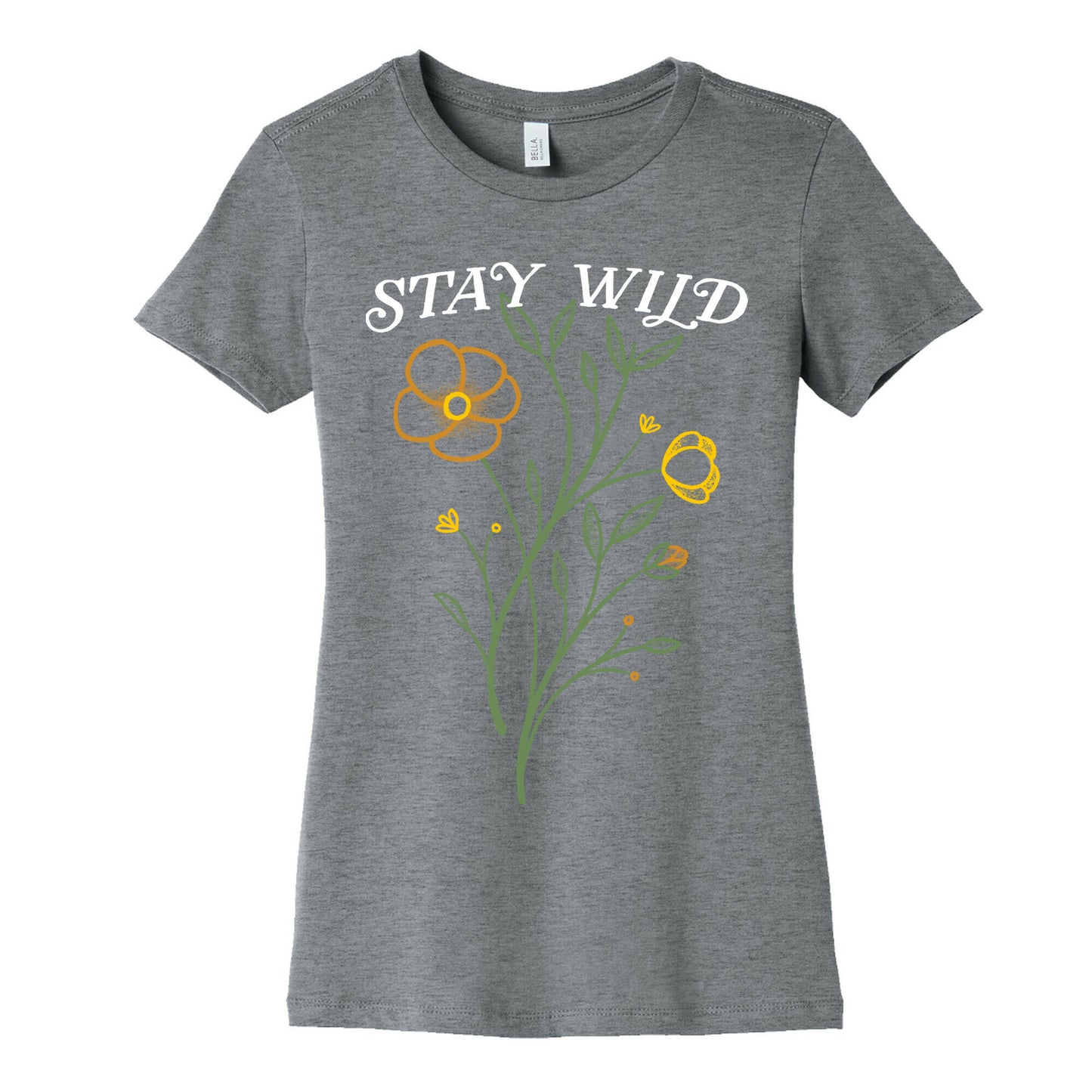 Stay Wild Wildflowers Women's Cotton Tee