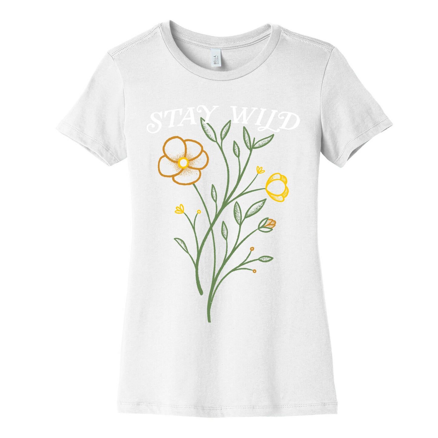 Stay Wild Wildflowers Women's Cotton Tee