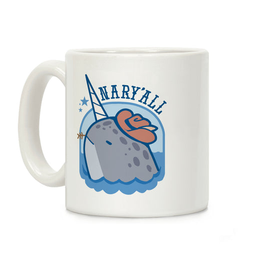 Nary'all Coffee Mug