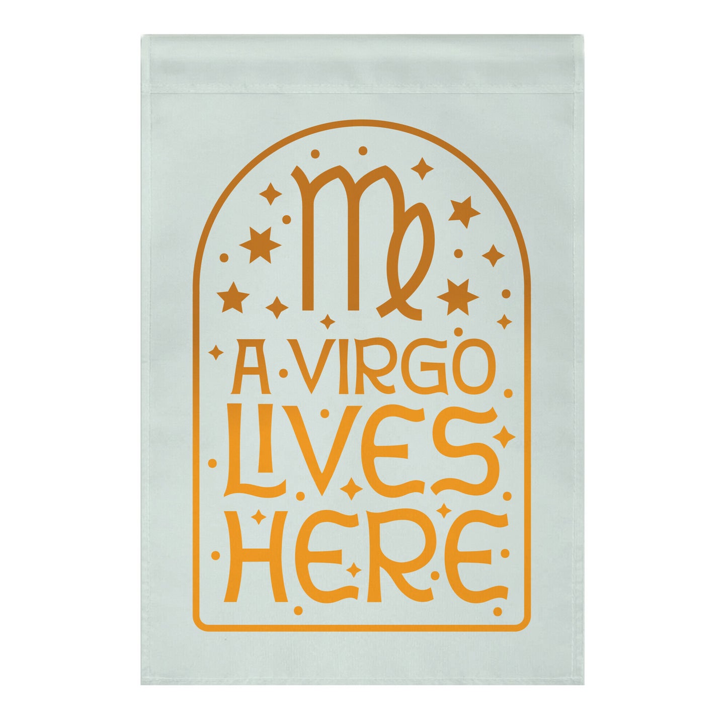A Virgo Lives Here Garden Flag