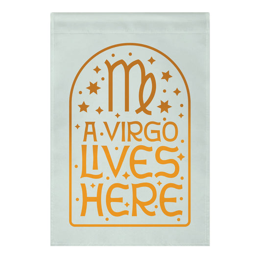 A Virgo Lives Here Garden Flag