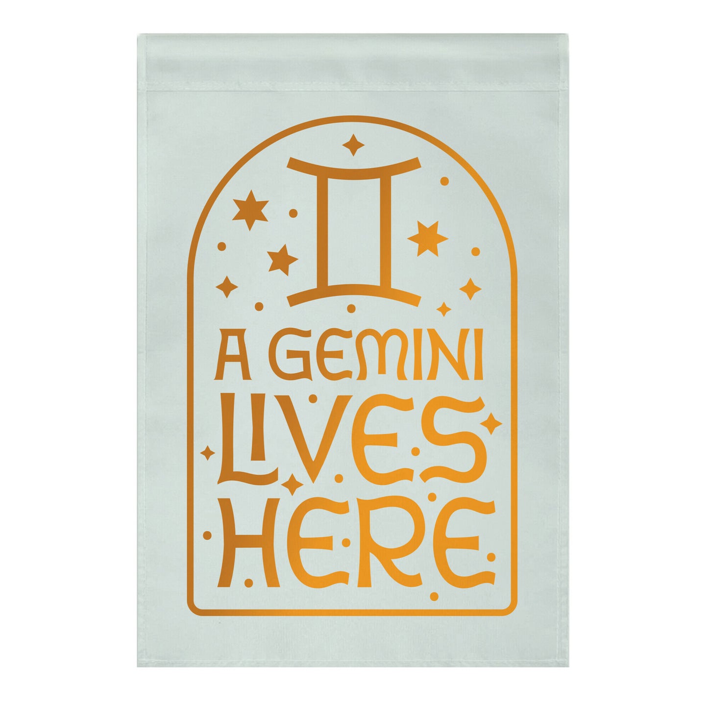 A Gemini Lives Here Garden Flag