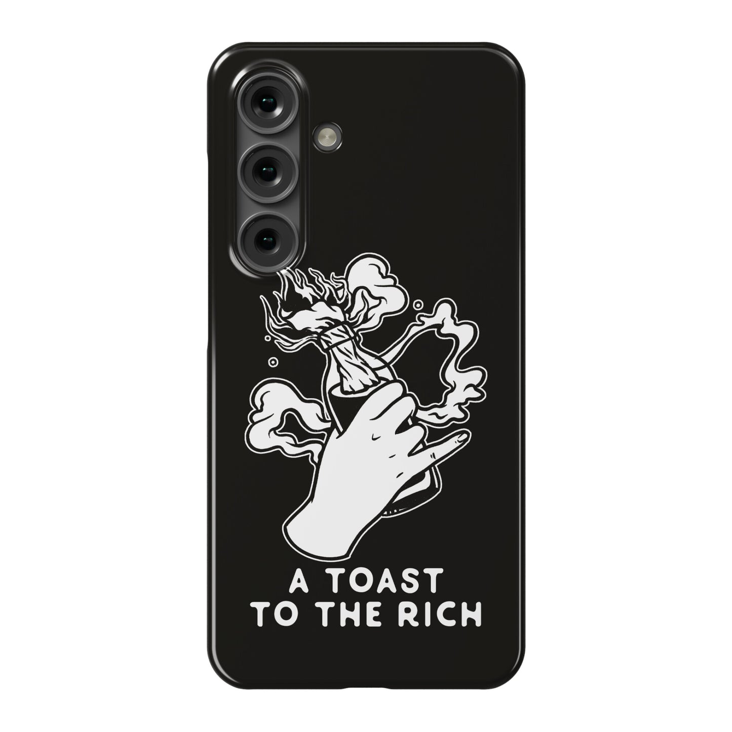 A Toast To The Rich Phone Case