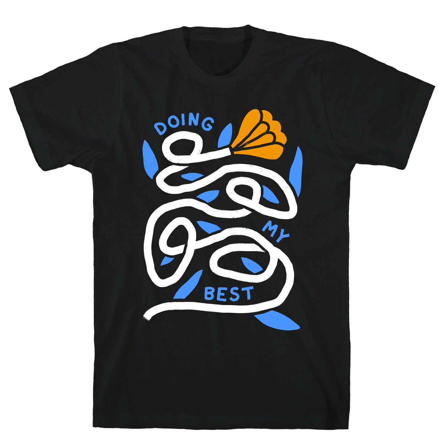 Doing My Best (Tangled Flower) T-Shirt