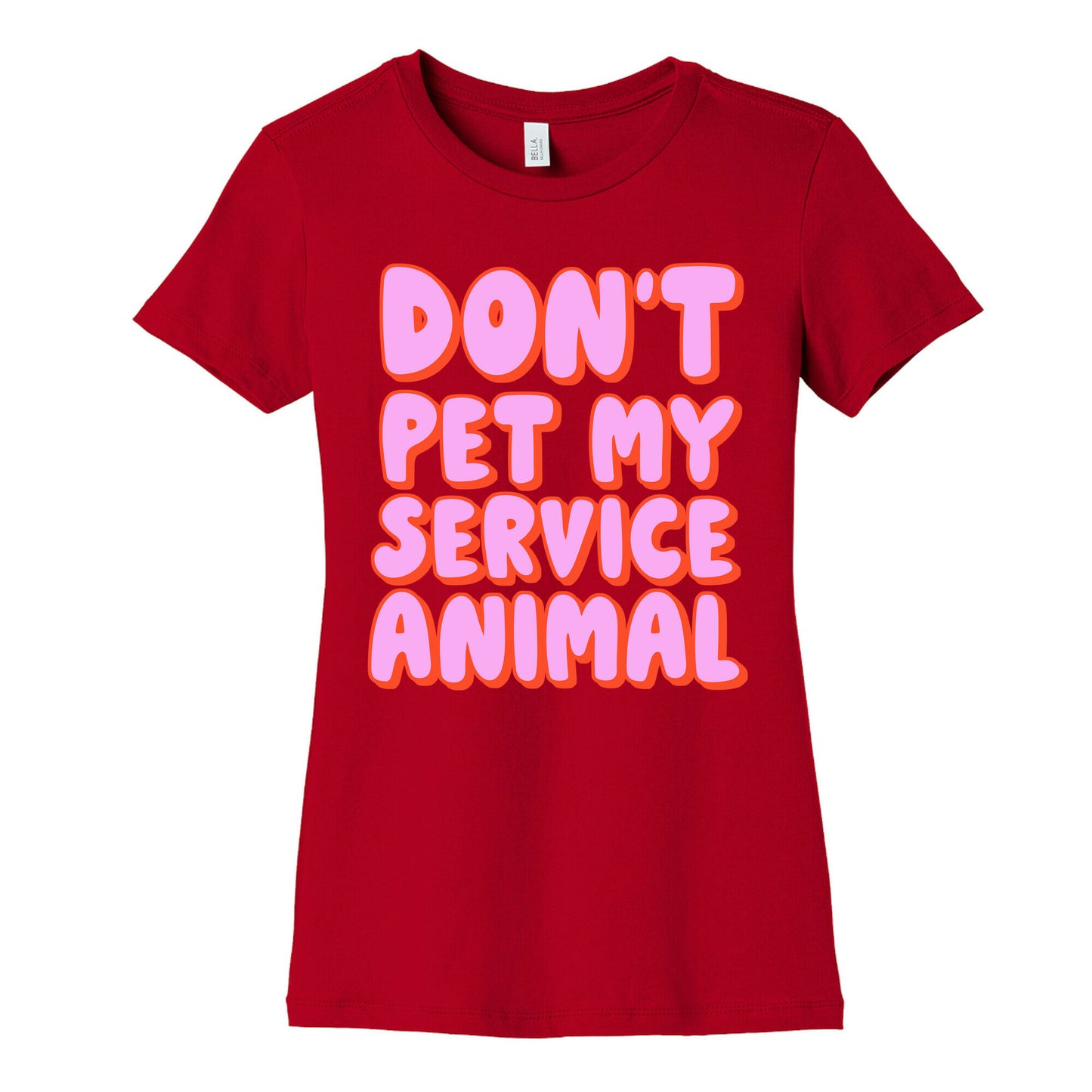 Don't Pet My Service Animal Women's Cotton Tee