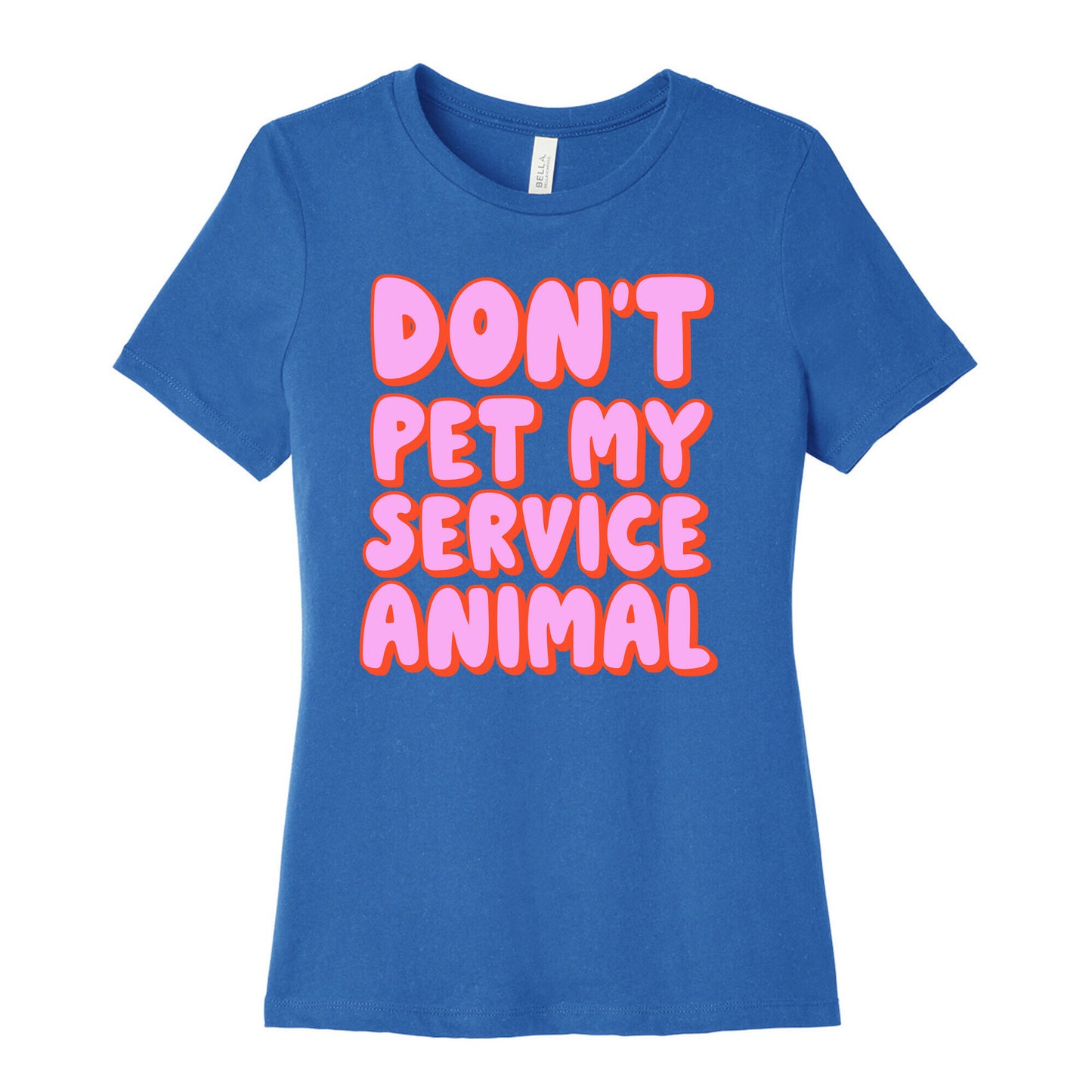 Don't Pet My Service Animal Women's Cotton Tee