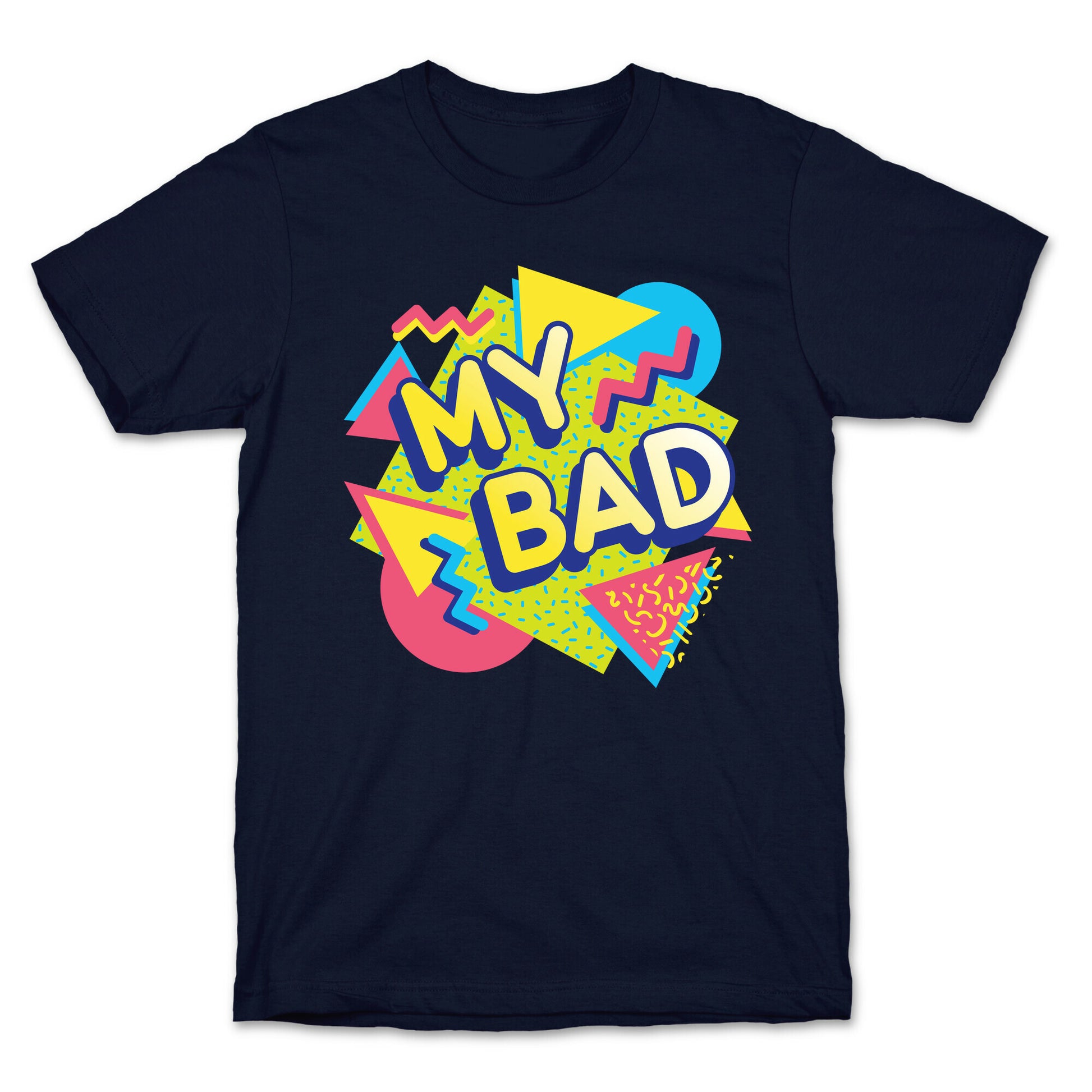 My Bad 90s Aesthetic T-Shirt
