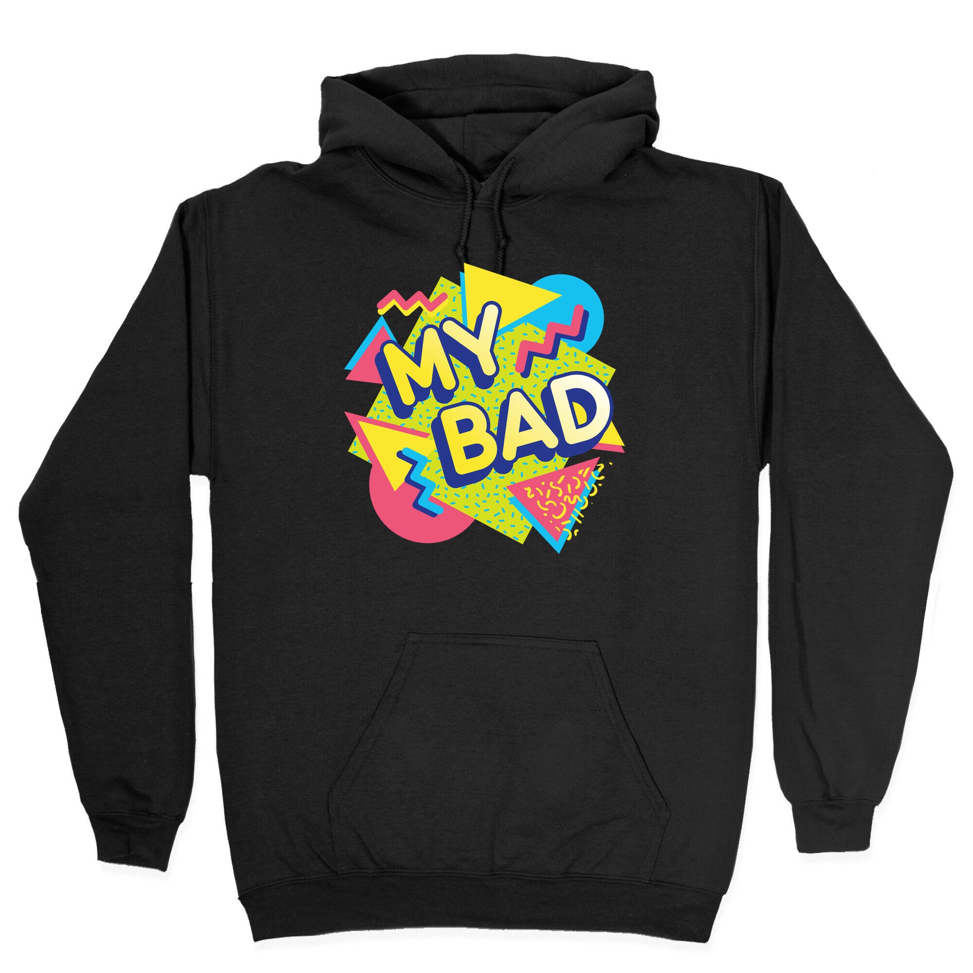 My Bad 90s Aesthetic Hoodie