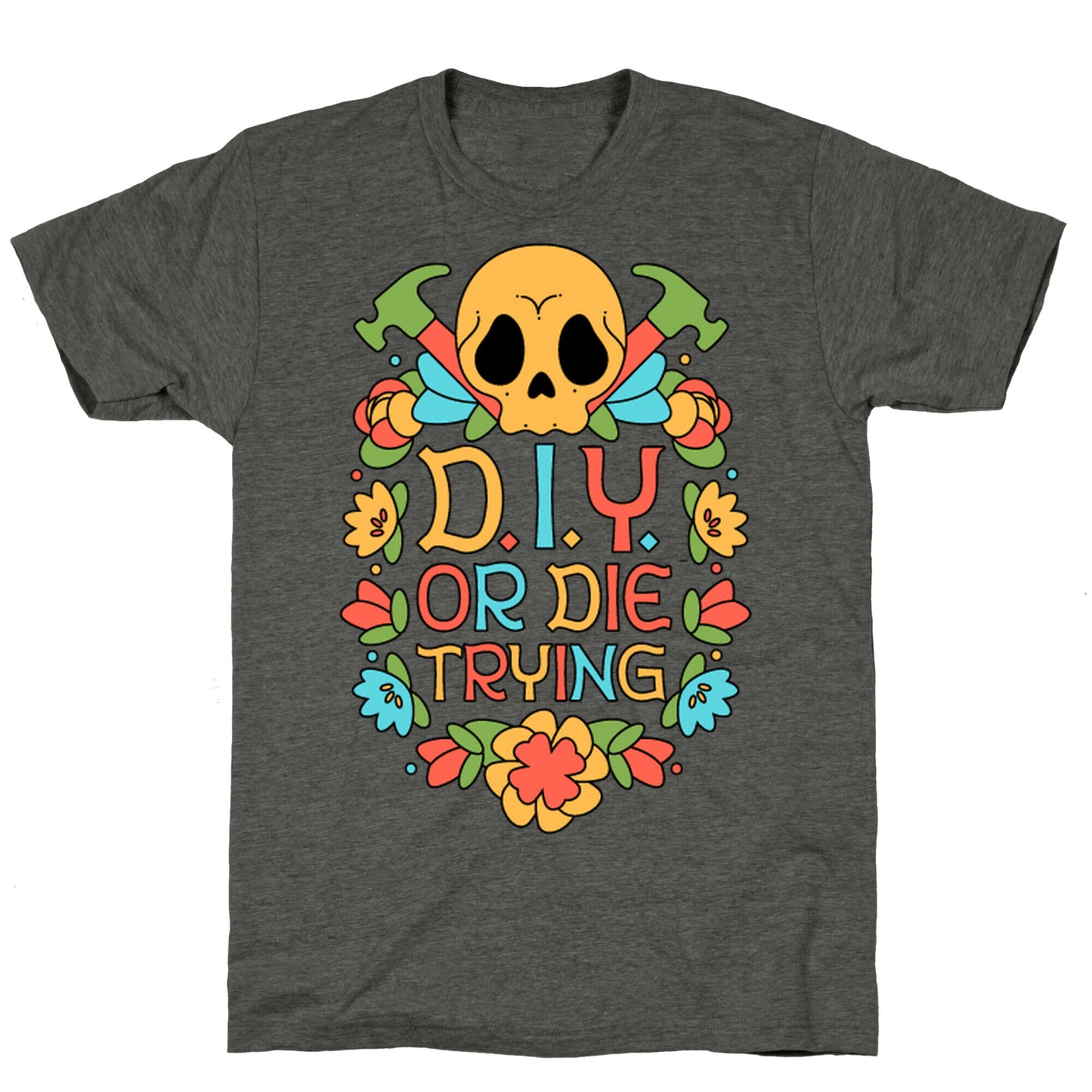 D.I.Y. Or Die Trying Unisex Triblend Tee