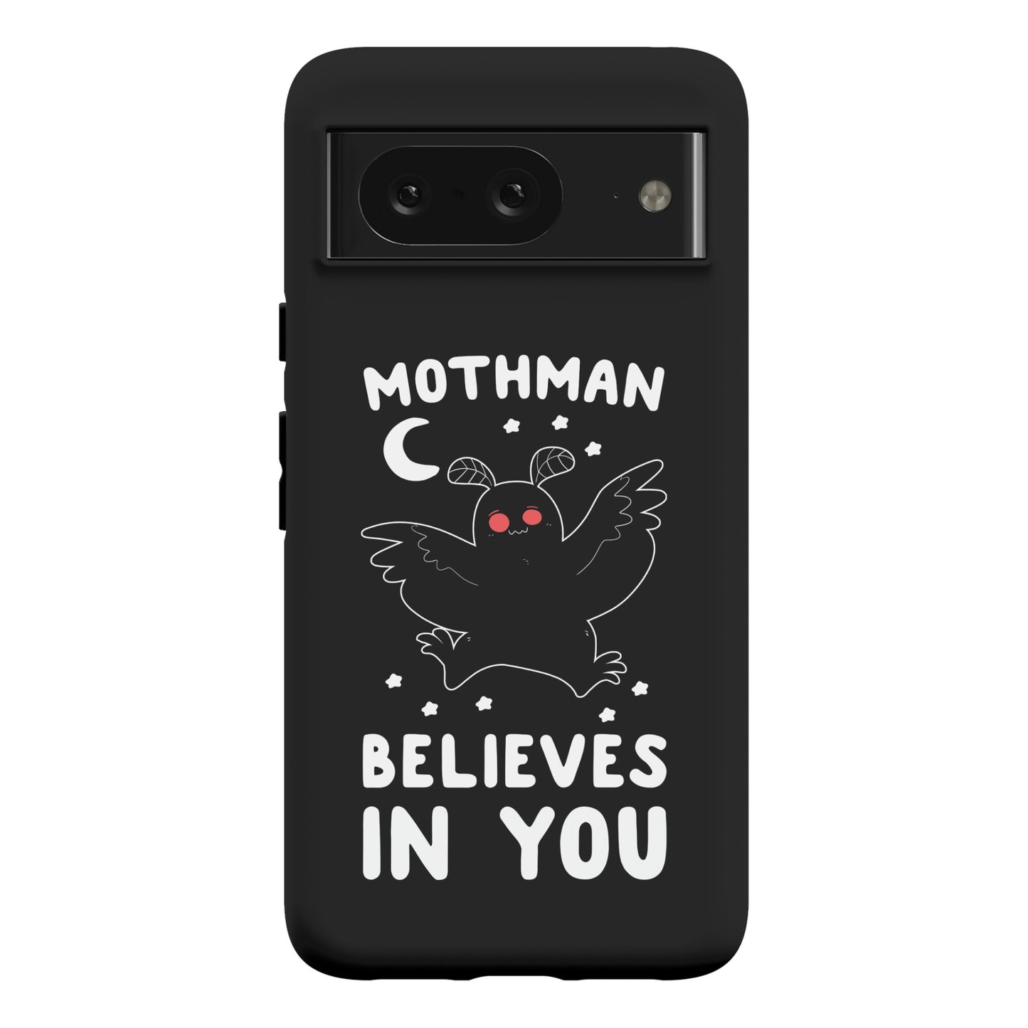 Mothman Believes in You Phone Case