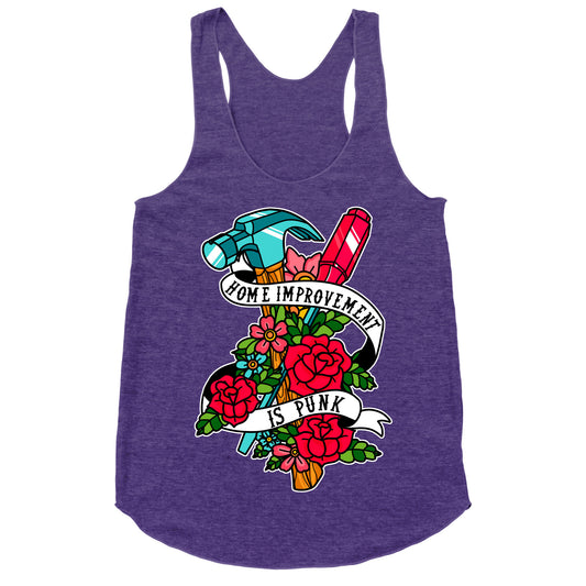 Home Improvement is Punk Racerback Tank