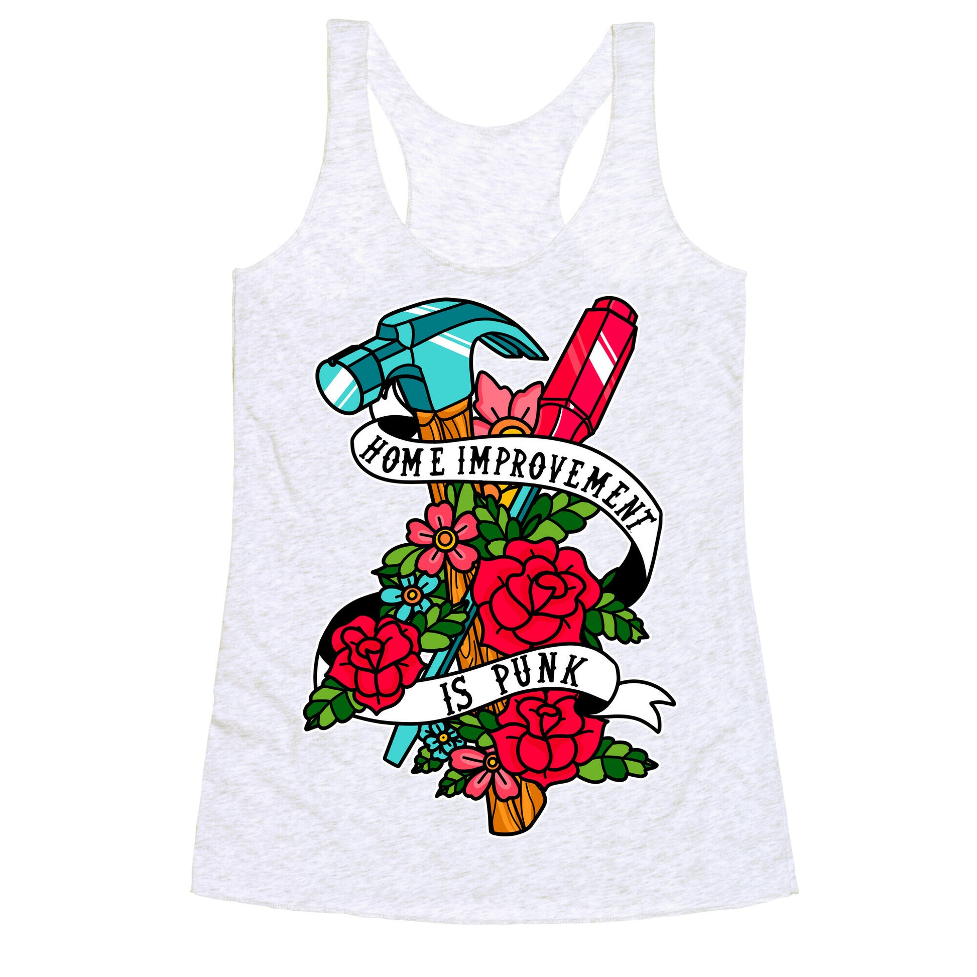 Home Improvement is Punk Racerback Tank
