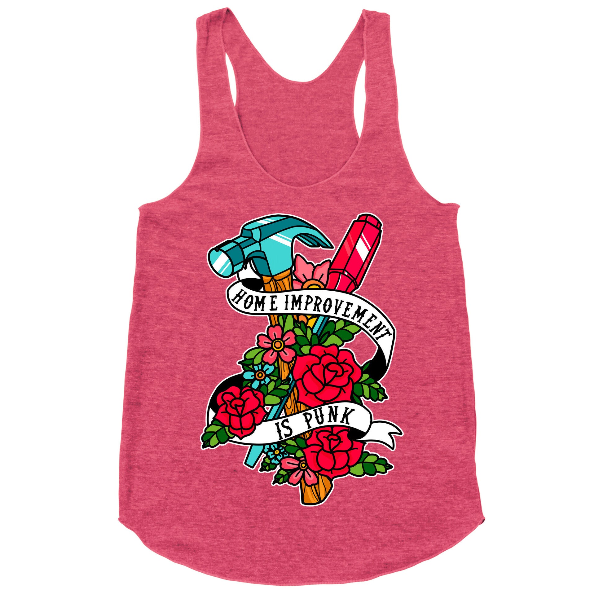 Home Improvement is Punk Racerback Tank