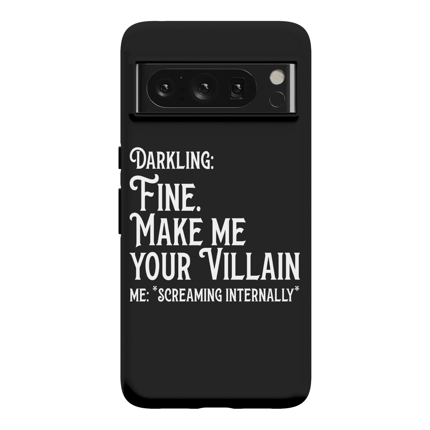 Make Me Your Villain Phone Case