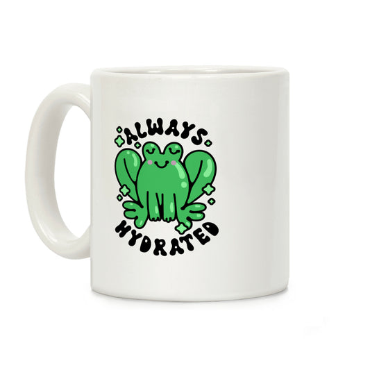 Always Hydrated Frog Coffee Mug