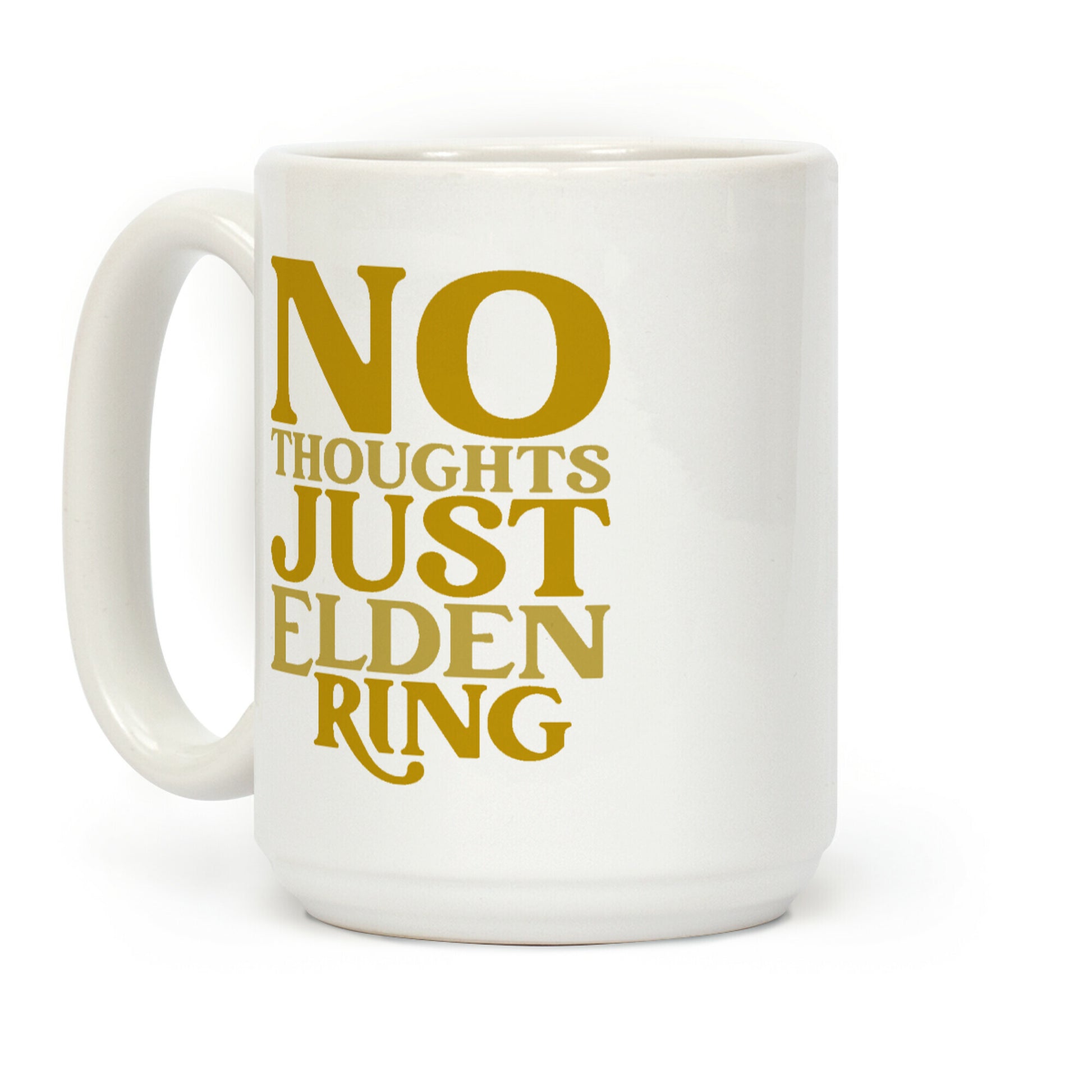 No Thoughts Just Elden Ring Parody Coffee Mug
