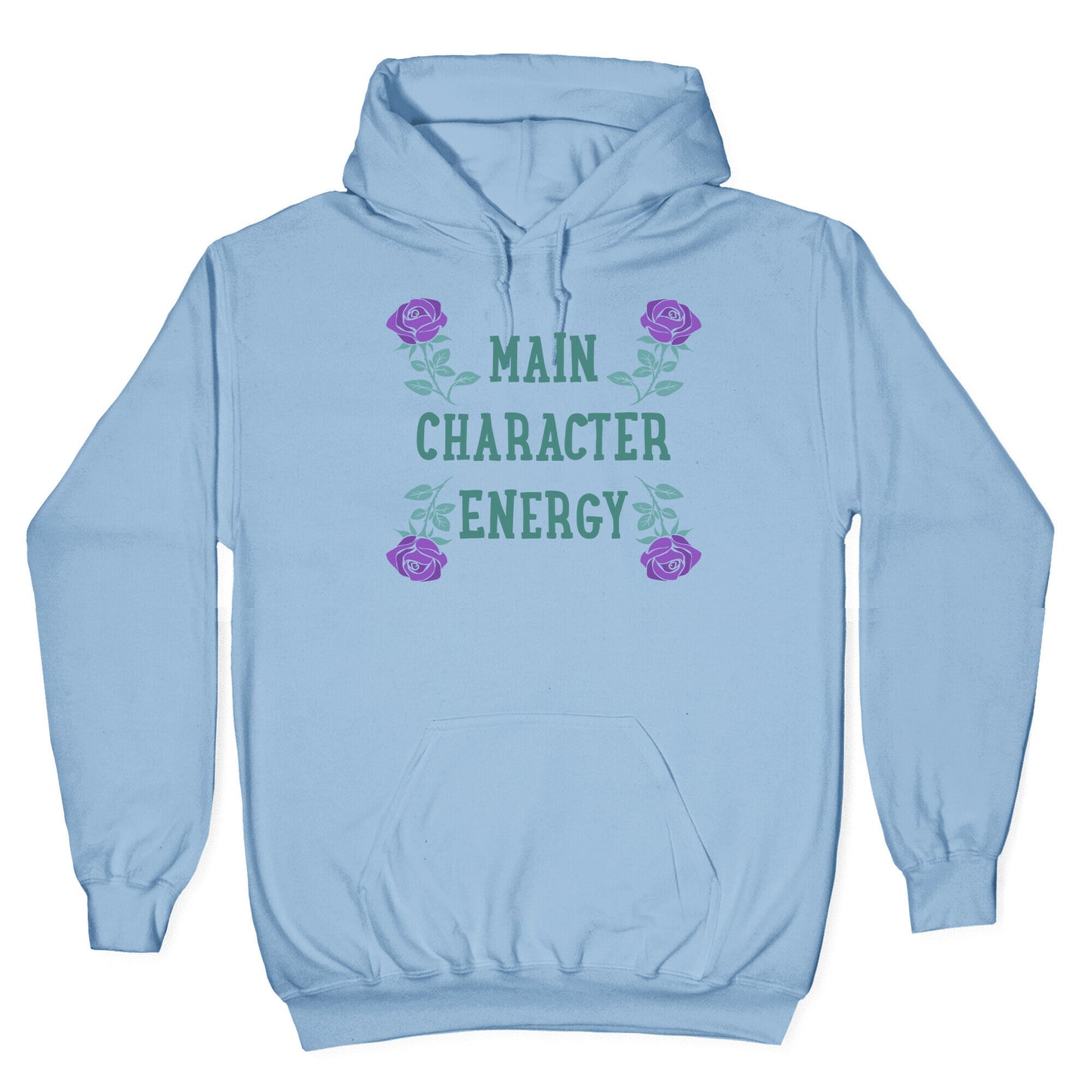 Main Character Energy Hoodie