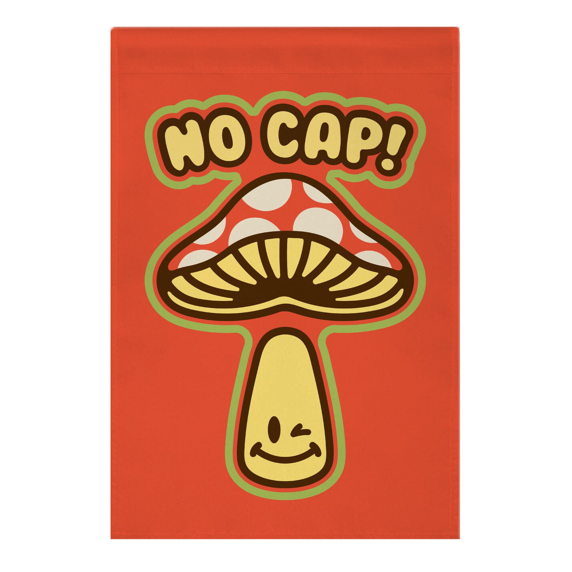 No Cap Mushroom Parody Garden Flag